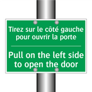 Tirez sur le côté gauche pour /.../ - Pull on the left side to open /.../