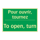 Pour ouvrir, tournez - To open, turn
