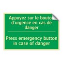 Appuyez sur le bouton d'urgence /.../ - Press emergency button in case /.../