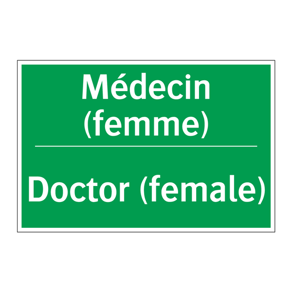 Médecin (femme) - Doctor (female)