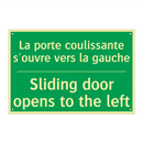 La porte coulissante s'ouvre vers /.../ - Sliding door opens to the left