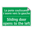 La porte coulissante s'ouvre vers /.../ - Sliding door opens to the left