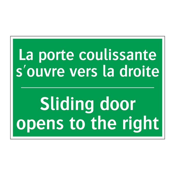 La porte coulissante s'ouvre vers /.../ - Sliding door opens to the right /.../