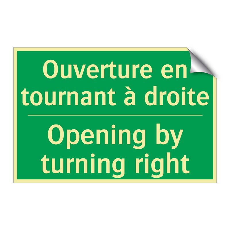 Ouverture en tournant à droite - Opening by turning right