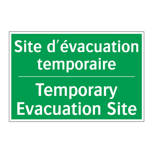 Site d'évacuation temporaire - Temporary Evacuation Site