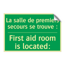 La salle de premiers secours se /.../ - First aid room is located: