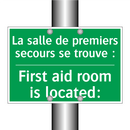 La salle de premiers secours se /.../ - First aid room is located: