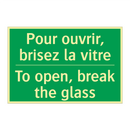 Pour ouvrir, brisez la vitre - To open, break the glass