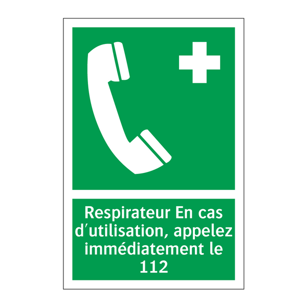 Respirateur En cas d'utilisation, appelez immédiatement le 112