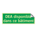 DEA disponible dans ce bâtiment