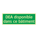 DEA disponible dans ce bâtiment