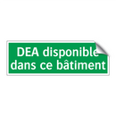 DEA disponible dans ce bâtiment