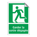 Garder la sortie dégagée