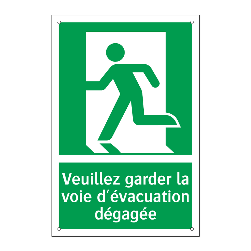 Veuillez garder la voie d'évacuation dégagée