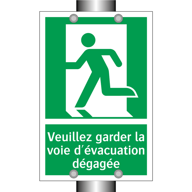 Veuillez garder la voie d'évacuation dégagée