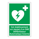 Cet établissement est équipé d'un DAE Défibrillateur Automatique Externe