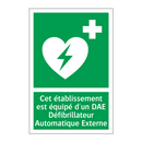 Cet établissement est équipé d'un DAE Défibrillateur Automatique Externe