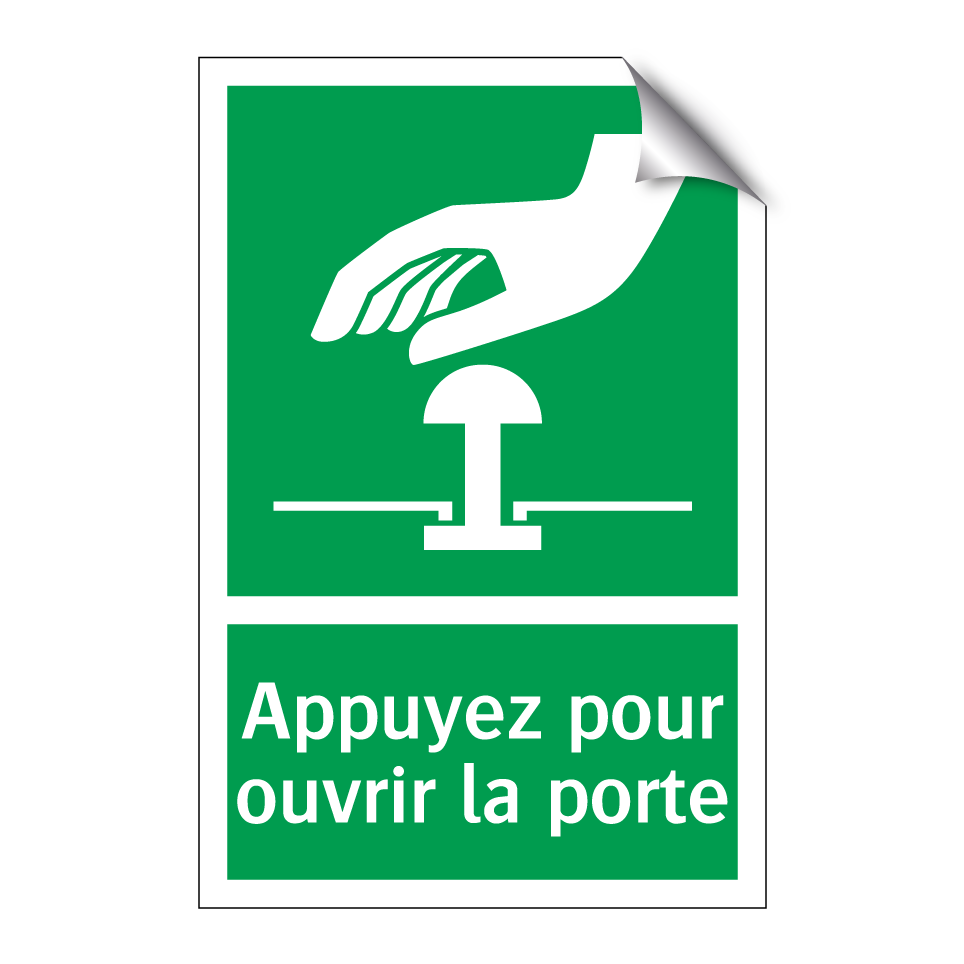 Appuyez pour ouvrir la porte