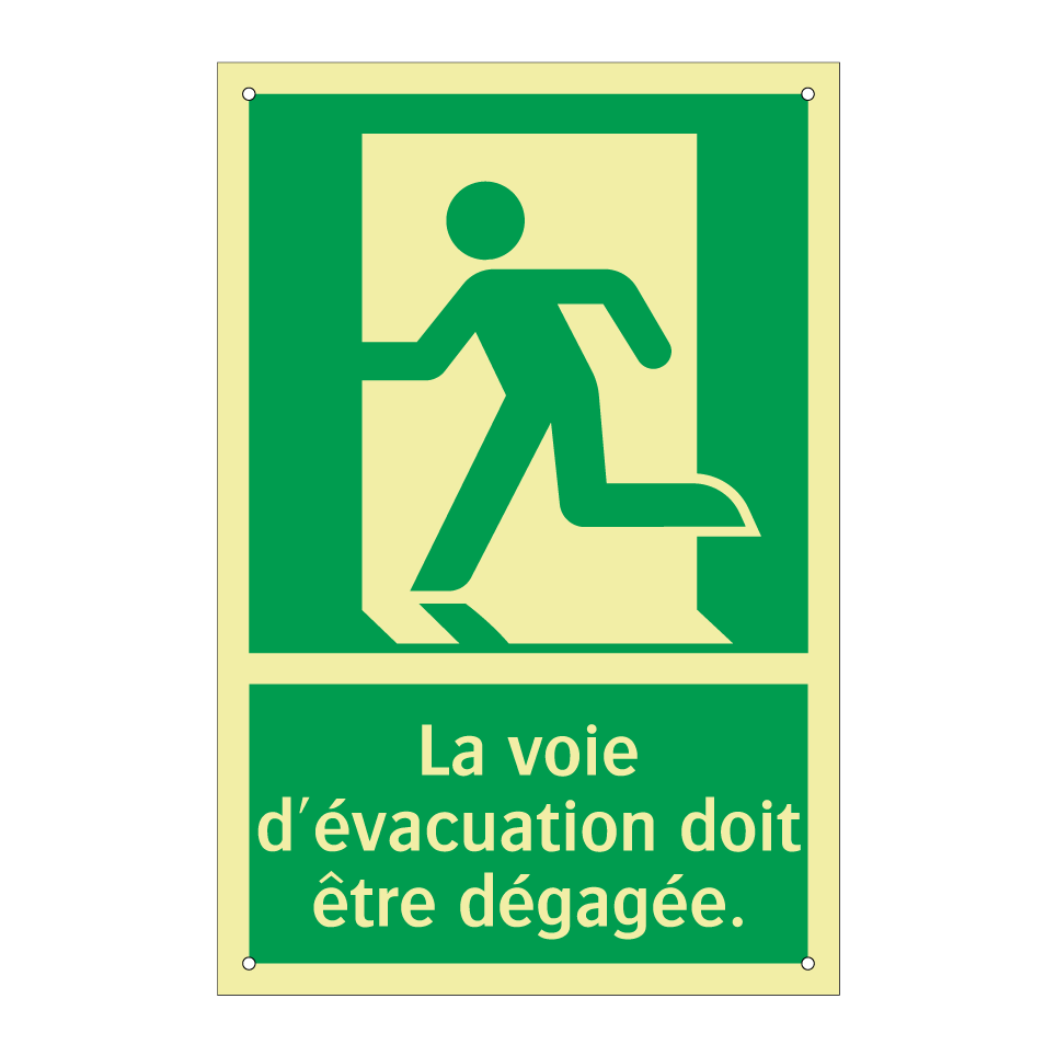 La voie d'évacuation doit être dégagée.