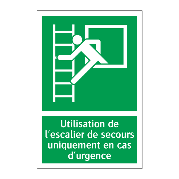 Utilisation de l'escalier de secours uniquement en cas d'urgence