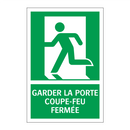 GARDER LA PORTE COUPE-FEU FERMÉE
