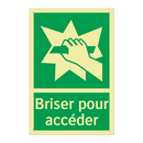 Briser pour accéder