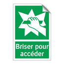 Briser pour accéder