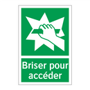 Briser pour accéder