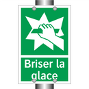 Briser la glace