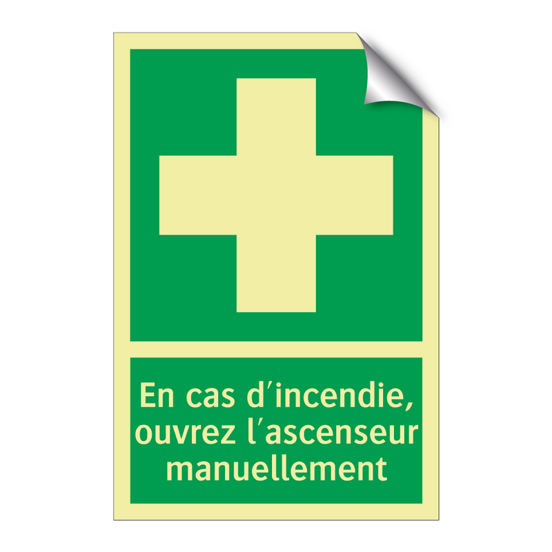 En cas d'incendie, ouvrez l'ascenseur manuellement