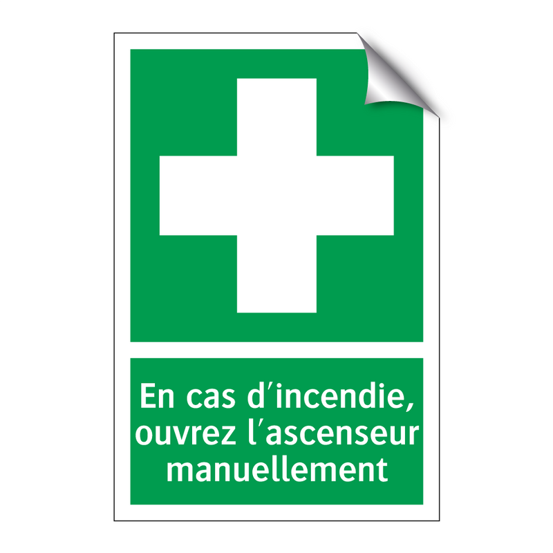 En cas d'incendie, ouvrez l'ascenseur manuellement