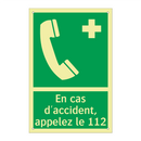 En cas d'accident, appelez le 112