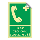 En cas d'accident, appelez le 112