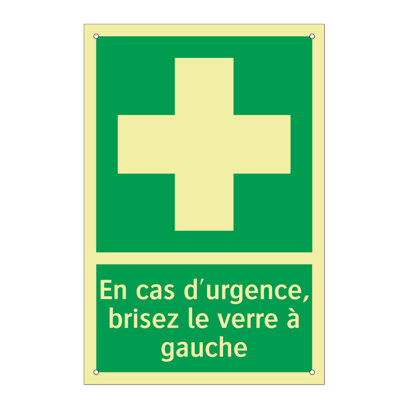 En cas d'urgence, brisez le verre à gauche