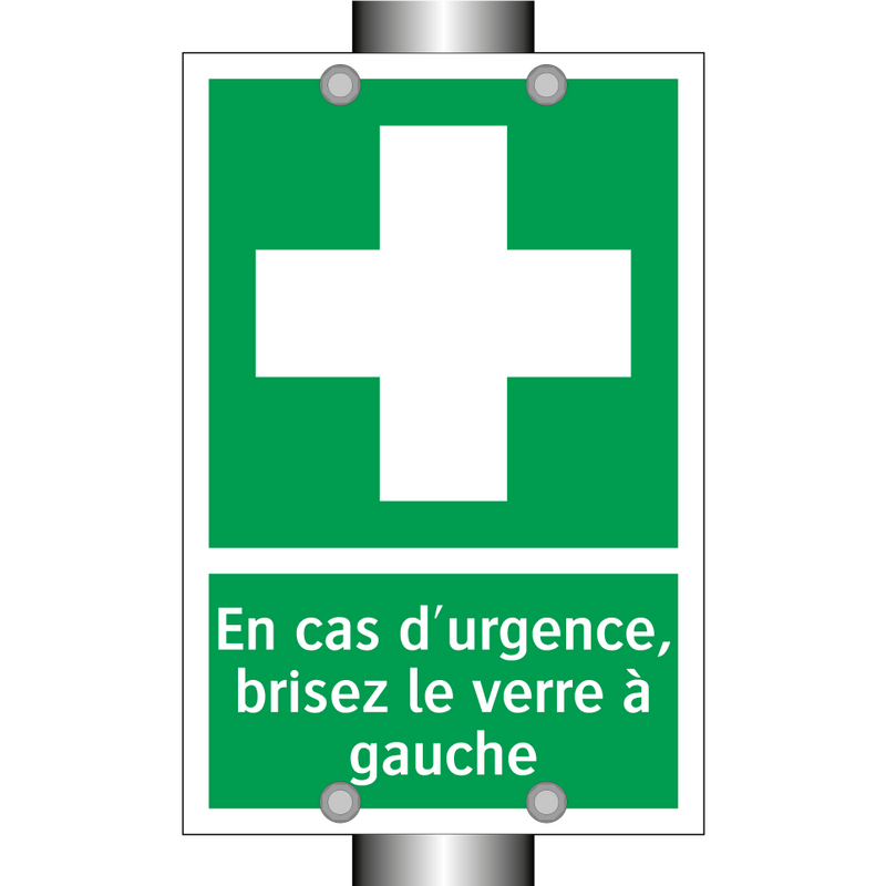 En cas d'urgence, brisez le verre à gauche