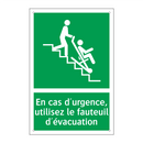 En cas d'urgence, utilisez le fauteuil d'évacuation