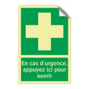 En cas d'urgence, appuyez ici pour ouvrir