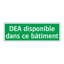 DEA disponible dans ce bâtiment