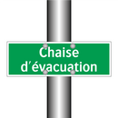 Chaise d'évacuation