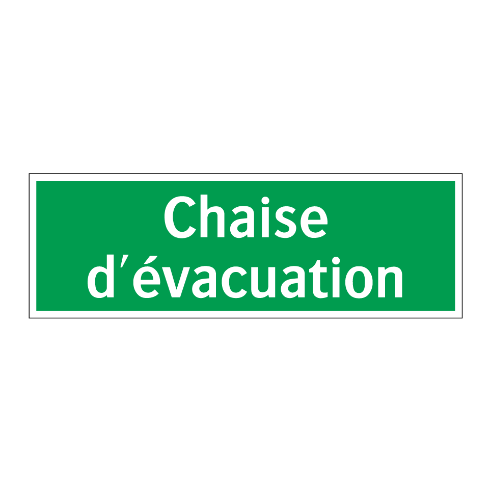 Chaise d'évacuation