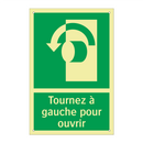 Tournez à gauche pour ouvrir