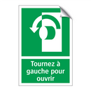 Tournez à gauche pour ouvrir