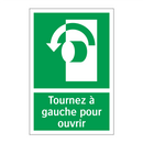 Tournez à gauche pour ouvrir