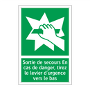 Sortie de secours En cas de danger, tirez le levier d'urgence vers le bas