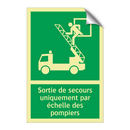 Sortie de secours uniquement par échelle des pompiers