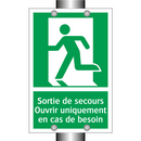 Sortie de secours Ouvrir uniquement en cas de besoin