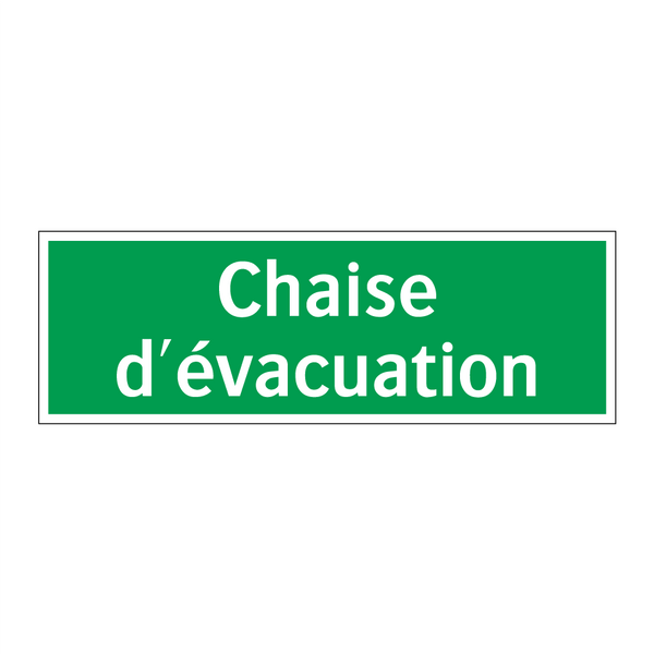 Chaise d'évacuation