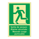 Sortie de secours - Alarme sécurisée - Mauvais usage punissable