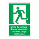 Sortie de secours - Alarme sécurisée - Mauvais usage punissable
