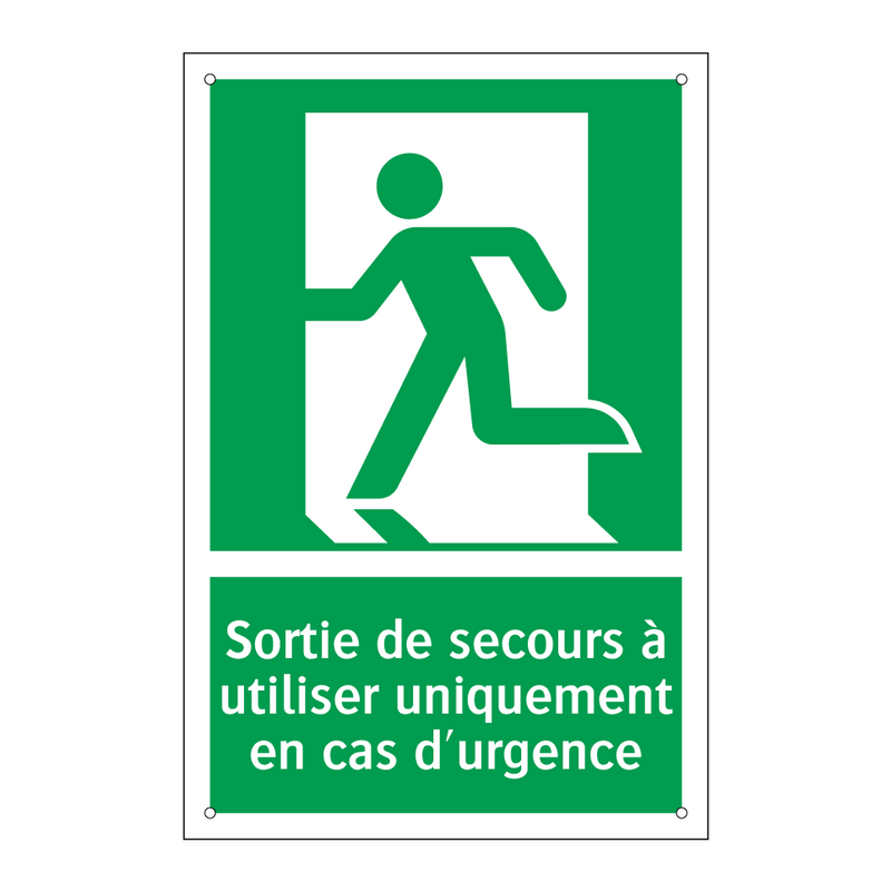 Sortie de secours à utiliser uniquement en cas d'urgence